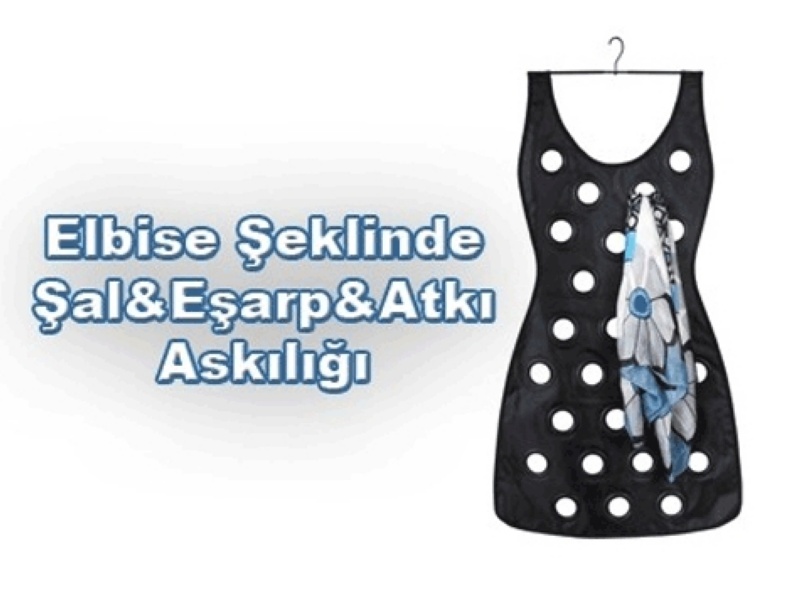 Elbise Şeklinde Eşarp Organizeri